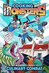 Cooking with Monsters (Book One): The Beginner's Guide to Culinary Combat