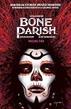 Bone Parish Vol. 2