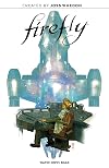 Firefly Original Graphic Novel: Watch How I Soar