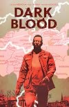 Dark Blood, Vol. 1