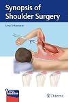 Synopsis of Shoulder Surgery