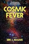 Cosmic Fever