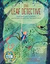 The Leaf Detective: How Margaret Lowman Uncovered Secrets in the Rainforest