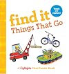 Find It Things That Go: Baby's First Puzzle Book (Highlights Find It Board Books)