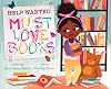 Help Wanted, Must Love Books