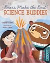 Bears Make the Best Science Buddies