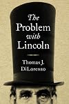 The Problem with Lincoln