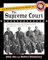 The Politically Incorrect Guide to the Supreme Court