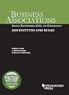 Business Associations: Agency, Partnerships, LLCs, and Corporations, 2018 Statutes and Rules (Selected Statutes)