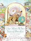 The Man Who Saved Books