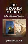 The Broken Mirror: Refracted Visions of Ourselves