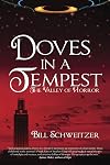 Doves In A Tempest: The Valley of Horror