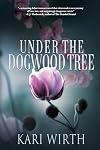 Under the Dogwood Tree