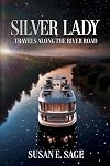 Silver Lady: Travels Along the River Road