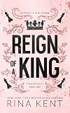 Reign of a King