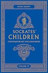 Socrates' Children: An Introduction to Philosophy from the 100 Greatest Philosophers - Volume IV: Contemporary Philosophers