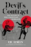 Devil's Contract: The History of the Faustian Bargain