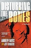 Disturbing the Bones