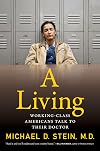 A Living: Working-Class Americans Talk to Their Doctor