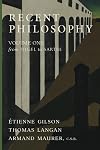 Recent Philosophy: Volume One—From Hegel to Sartre