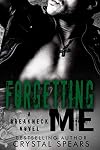 Forgetting Me (Breakneck)