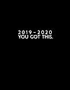 2019 - 2020: Weekly Planner Starting October 2019 - September 2020 | Week To View With Hourly Schedule | 8.5 x 11 Dated Agenda | Appointment Calendar | Organizer Book | you got this