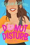 Donut Disturb (Donut Disturb #1)