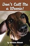 "Don't Call Me a Weenie!'