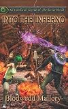 Into the Inferno: An Unofficial Legend of The Secret World (Unofficial Legends of The Secret World Book 4)
