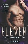 Eleven: The Eternals Book 1