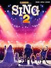 Sing 2: Music from the Motion Picture Soundtrack Arranged for Piano/Vocal/Guitar