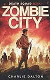 Zombie City (Death Squad Book 1)