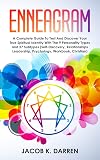 Enneagram: A Complete Guide To Test And Discover Your True Spiritual Identity With The 9 Personality Types and 27 Subtypes (Self-Discovery, Relationships Leadership, Psychology, Workbook, Christian)