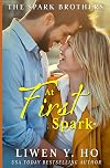 At First Spark: A Christian Contemporary Romance (The Spark Brothers)
