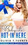 Baby, It's Hot In Here