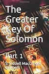 The Greater Key of Solomon, book 1