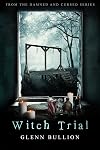 Witch Trial (Damned and Cursed Book 8)