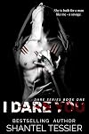 I Dare You: A Dark High School Bully Romance