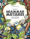 Top 30 Grammar Mistakes: A Do-It-Yourself Homeschooling Handbook