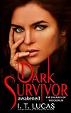 Dark Survivor Awakened