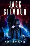 Jack Gilmour: Wish Lawyer