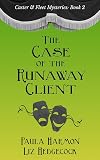 The Case of the Runaway Client