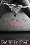 Erotica: The Rise of a Whore: A Housewife's Transformation Book 4