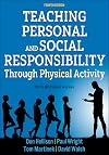 Teaching personal and social responsibility through physical activity