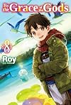 By the Grace of the Gods [Light Novel] Volume 8