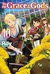 By the Grace of the Gods [Light Novel] Volume 10