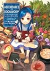 Ascendance of a Bookworm: I'll do anything to become a librarian! Part 1: Daughter of a Soldier, Vol. 1