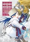 Ascendance of a Bookworm: I'll do anything to become a librarian! Part 3: Adopted Daughter of an Archduke, Vol. 3