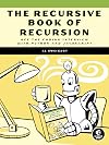 The Recursive Book of Recursion: Ace the Coding Interview with Python and JavaScript
