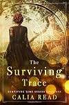 The Surviving Trace (Surviving Time, #1)